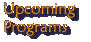 Upcoming Programs